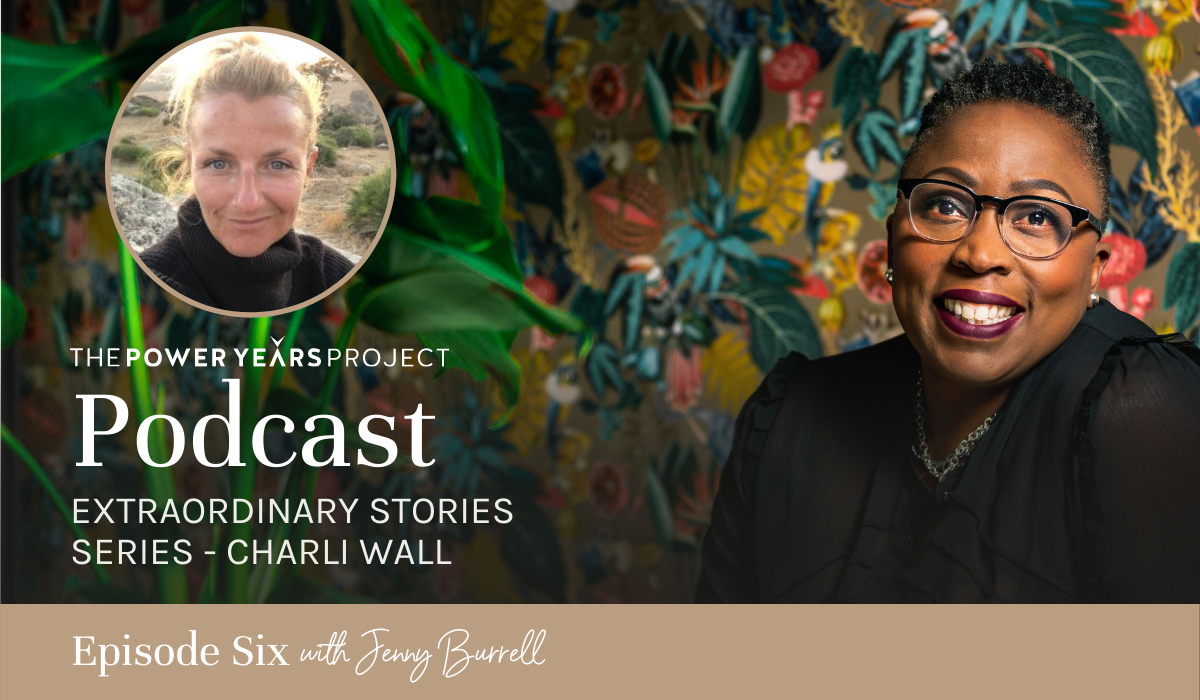 Charli Wall Jenny Burrell Power Years Project Podcast